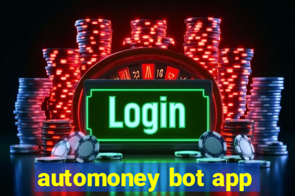 automoney bot app